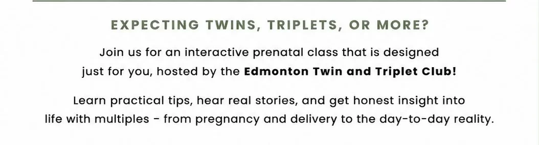 Poster for Managing Multiples Class by Edmonton Twin and Triplet Club, on October 18, 2026 from 9am to 11:30am at The Orange Hub. To register please email.